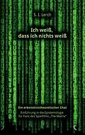 E-Book (epub) Ich weiß, dass ich nichts weiß von S. I. Lerch