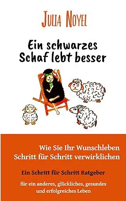 E-Book (epub) Ein schwarzes Schaf lebt besser von Julia Noyel