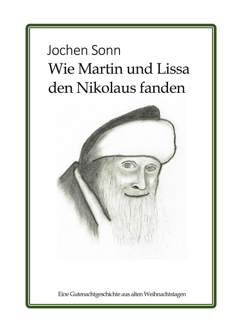 Wie Martin und Lissa den Nikolaus fanden