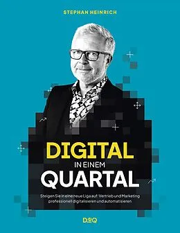 E-Book (epub) Digital in einem Quartal von Stephan Heinrich