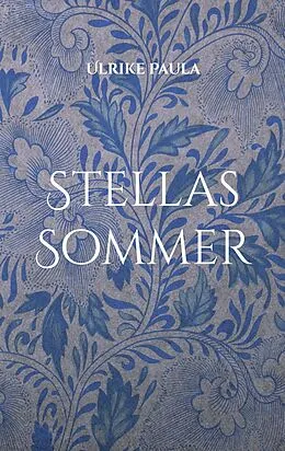 E-Book (epub) Stellas Sommer von Ulrike Paula