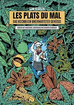 E-Book (epub) Les Plats Du Mal - Das Kochbuch unerwarteter Genüsse von Tom Beutlin