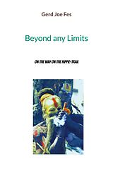 eBook (epub) Beyond any Limits de Gerd Joe Fes