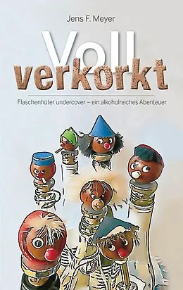 E-Book (epub) Voll verkorkt von Jens F. Meyer