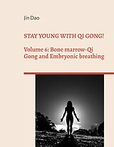 eBook (epub) Stay young with Qi Gong! de Jin Dao