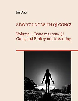 E-Book (epub) Stay young with Qi Gong! von Jin Dao