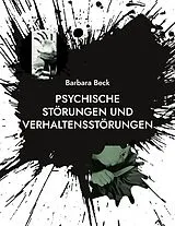 E-Book (epub) Psychische Störungen und Verhaltensstörungen von Barbara Katharina Beck