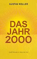 E-Book (epub) Das Jahr 2000 von Gustav Keller