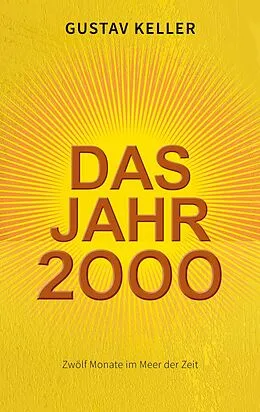 E-Book (epub) Das Jahr 2000 von Gustav Keller