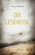 E-Book (epub) Die Lesereise von Franz J. Brüseke