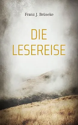 E-Book (epub) Die Lesereise von Franz J. Brüseke