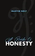 E-Book (epub) A guide to honesty von Martin Bolt