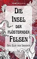 E-Book (epub) Die Insel der flüsternden Felsen von Anne Willsch