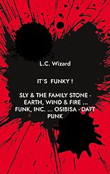 E-Book (epub) It´s funky ! von L. C. Wizard