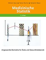 E-Book (pdf) Medizinische Statistik von Wilhelm Gaus, Rainer Muche, Benjamin Mayer