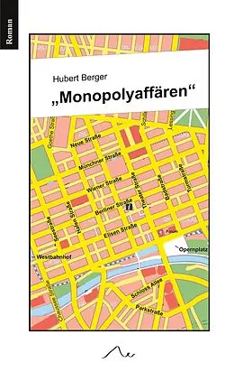 E-Book (epub) Monopolyaffären von Hubert Berger