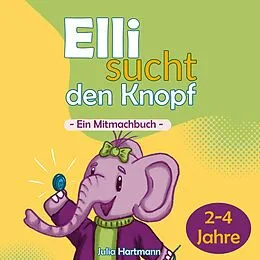 E-Book (epub) Elli sucht den Knopf von Julia Hartmann
