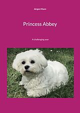 eBook (epub) Princess Abbey de Jürgen Mann
