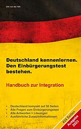 E-Book (epub) Deutschland kennenlernen. Den Einbürgerungstest bestehen. von Dirk von der Höh
