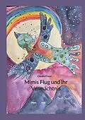 E-Book (epub) Mimis Flug und ihr Vermächtnis von Claudia Friese