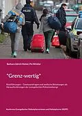 E-Book (epub) "Grenz-wertig" von Barbara Görich-Reinel, Pia Winkler
