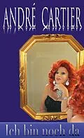 E-Book (epub) Ich bin noch da von Peter Adam, Joy Peters
