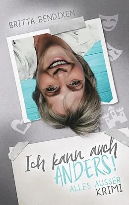 E-Book (epub) Ich kann auch anders! von Britta Bendixen