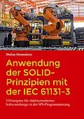 E-Book (pdf) Anwendung der SOLID-Prinzipien mit der IEC 61131-3 von Stefan Henneken