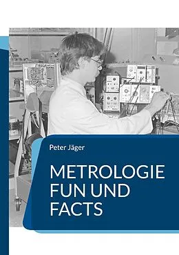E-Book (epub) Metrologie Fun und Facts von Peter Jäger