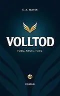 E-Book (epub) Volltod von C. A. Mayer