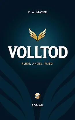 E-Book (epub) Volltod von C. A. Mayer