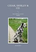 E-Book (epub) Cäsar, Shirley & Co. von Michael Moos