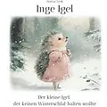 E-Book (epub) Inge Igel von Markus Weiß