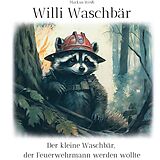 E-Book (epub) Willi Waschbär von Markus Weiß