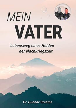 E-Book (epub) Mein Vater von Gunnar Brehme