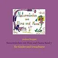 E-Book (epub) Naturmärchen von Flora und Fauna Band 7 von Andrea Stopper