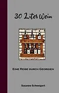 E-Book (epub) 30 Liter Wein von Susanne Schweigert