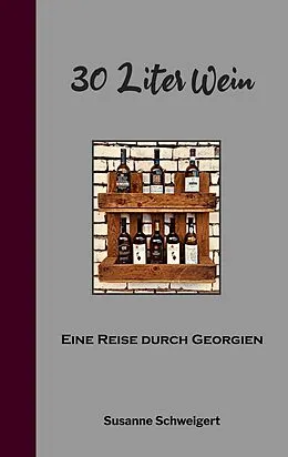E-Book (epub) 30 Liter Wein von Susanne Schweigert