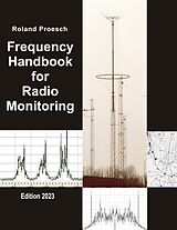 eBook (pdf) Frequency Handbook for Radio Monitoring de Roland Proesch