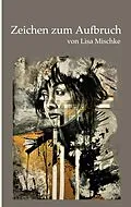 E-Book (epub) Zeichen zum Aufbruch von Lisa Mischke
