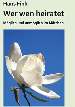 E-Book (epub) Wer wen heiratet von Hans Fink