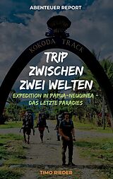 E-Book (epub) Trip zwischen zwei Welten von Timo Rieder