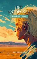 E-Book (epub) Der Entdecker von Jan Kronies