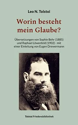 E-Book (epub) Worin besteht mein Glaube? von Leo N. Tolstoi