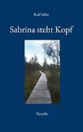 E-Book (epub) Sabrina steht Kopf von Rolf Siller