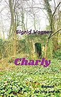 E-Book (epub) Charly von Sigrid Wagner