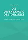 E-Book (epub) Die Offenbarung des Johannes von Paul-Ulrich Lenz