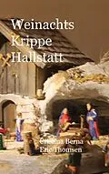 E-Book (epub) Weihnachts Krippe Hallstatt von Cristina Berna
