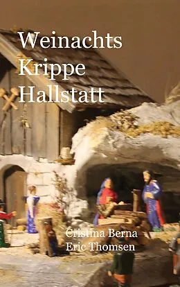 E-Book (epub) Weihnachts Krippe Hallstatt von Cristina Berna