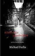 E-Book (epub) In fahlem Licht getränkte Worte von Michael Fuchs